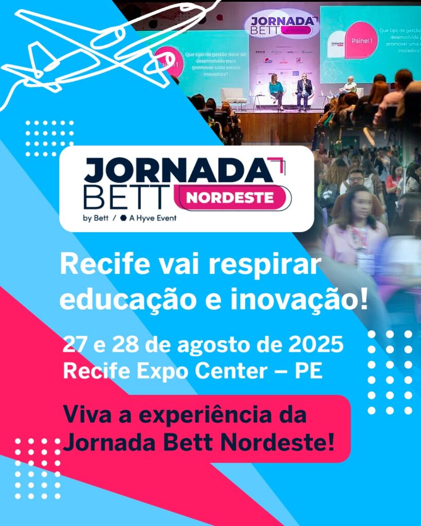 Flyer digital de divulgação da Jornada BETT NE 2025 postado no instagram do evento @bett.brasil.
