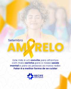 Card informativo do Setembro Amarelo do Recife Expo Center. 