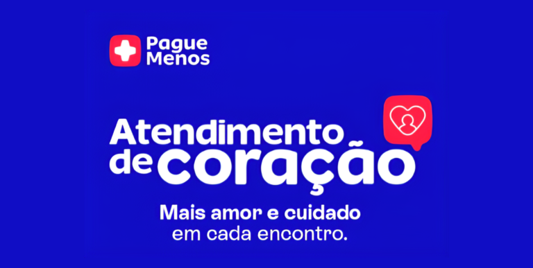 Pague Menos - Atendimento de Coração.