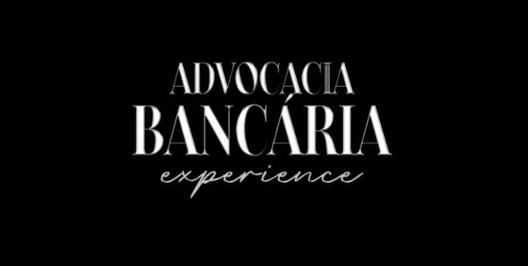 Advocacia Bancária Experience 2026